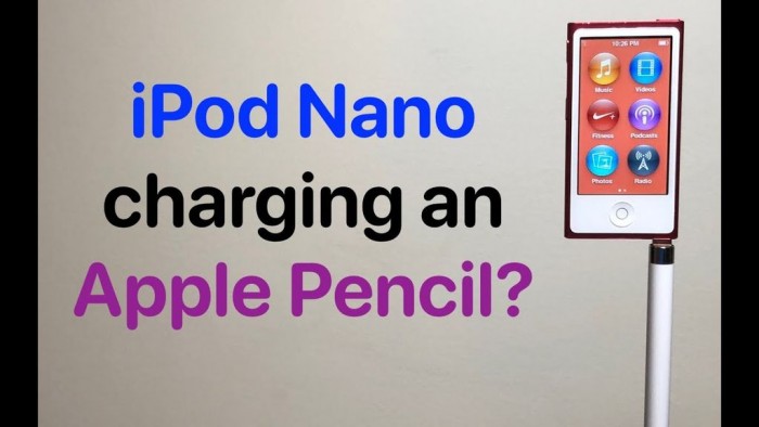 實測:iPod Nano 7可以為Apple Pencil充電